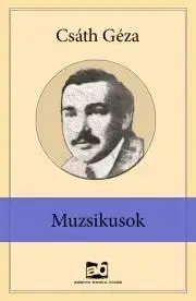 Svetová beletria Muzsikusok - Géza Csáth