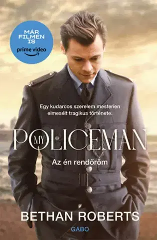 Svetová beletria My Policeman - Az én rendőröm - Bethan Roberts