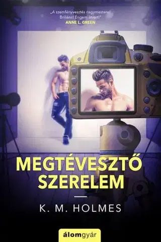 Romantická beletria Megtévesztő szerelem - K. M. Holmes