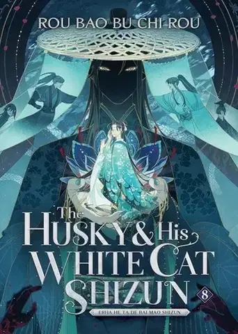 Sci-fi a fantasy The Husky and His White Cat Shizun: Erha He Ta De Bai Mao Shizun 8 - Rou Bao Bu Chi Rou