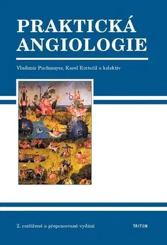 Medicína - ostatné Praktická angiologie