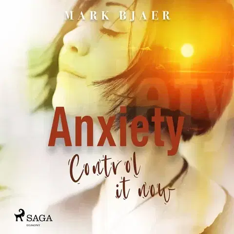 Psychiatria a psychológia Saga Egmont Anxiety Control It Now (EN)