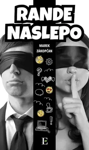 Romantická beletria Rande naslepo - Marek Zákopčan