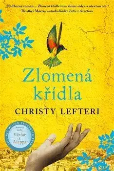 Svetová beletria Zlomená křídla - Christy Lefteri