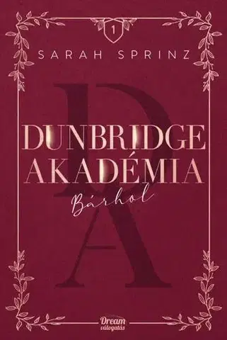 Young adults Dunbridge Akadémia - Bárhol - Sarah Sprinz