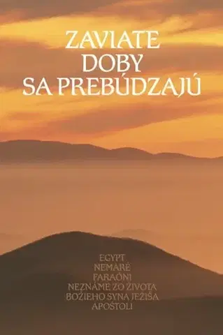 Kresťanstvo Zaviate doby sa prebúdzajú III. diel