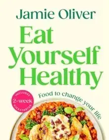 Kuchárky - ostatné Eat Yourself Healthy - Oliver Jamie