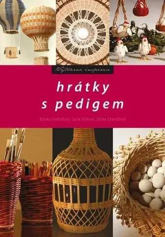 Umenie - ostatné Hrátky s pedigem - Blanka Svobodová