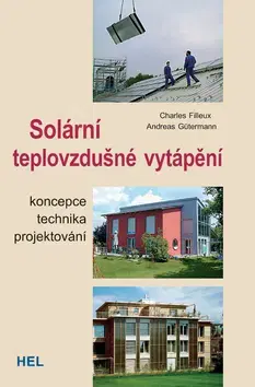 Domov, zariaďovanie Solární teplovzdušné vytápění - Filleux Charles