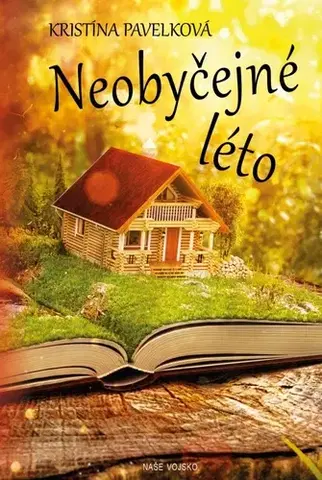 Slovenská beletria Neobyčejné léto - Kristína Pavelková