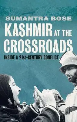 Svetové dejiny, dejiny štátov Kashmir at the Crossroads - Sumantra Bose