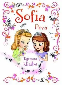 Rozprávky Sofia Prvá - Tajomná kliatba