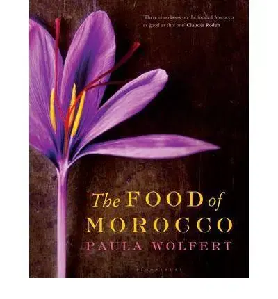 Národná kuchyňa - ostatné Food of Morocco - Paula Wolfert
