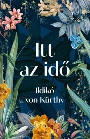 Romantická beletria Itt az idő - Ildikó von Kürthy