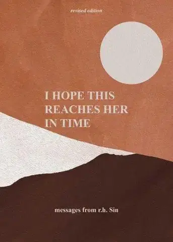 Svetová poézia I Hope This Reaches Her in Time Revised Edition - r.h. Sin