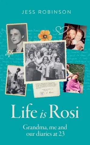 Biografie - Životopisy Life Is Rosi - Jess Robinson