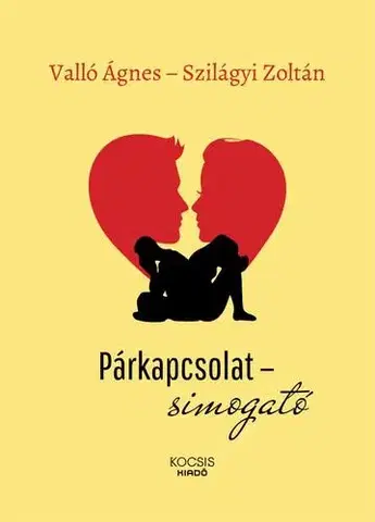 Partnerstvo Párkapcsolat-simogató - Ágnes Valló,Zoltán Szilágyi