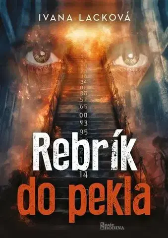 Slovenská beletria Rebrík do pekla - Ivana Lacková