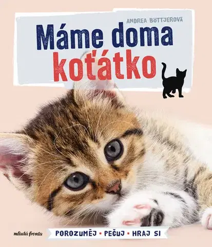 Encyklopédie pre deti a mládež - ostatné Máme doma koťátko - Andrea Butler