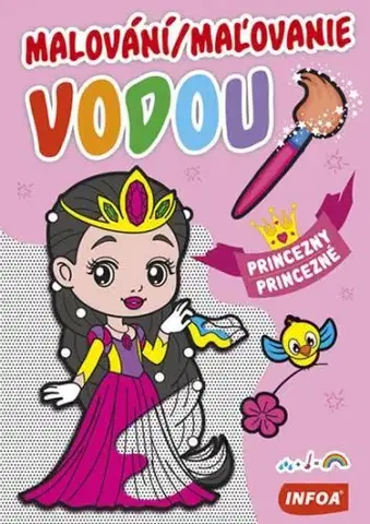 Pre deti a mládež - ostatné Maľovanie vodou - Princezné