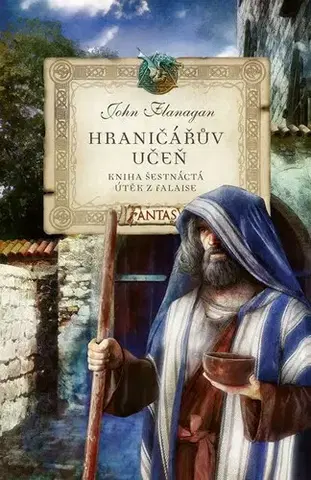 Fantasy, upíri Hraničářův učeň - Kniha šestnáctá - Útěk z Falaise, 2. vydání - John Flanagan,Zdena Tenklová