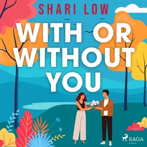 Romantická beletria Saga Egmont With or Without You (EN)