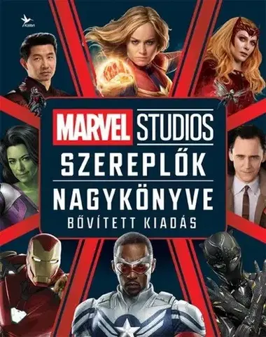 Pre deti a mládež - ostatné Marvel Studios: Szereplők nagykönyve - bővített kiadás - Adam Bray,Kelly Knox
