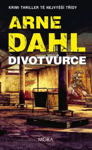 Detektívky, trilery, horory Divotvůrce - Severská krimi - Arne Dahl