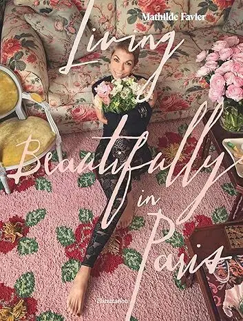 Umenie - ostatné Living Beautifully in Paris - Mathilde Favier