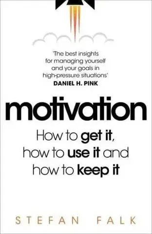 Biznis a kariéra Motivation - Stefan Falk