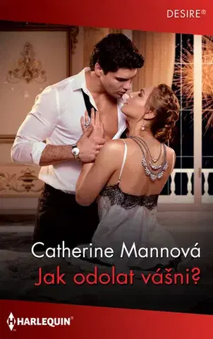 Romantická beletria Jak odolat vášni - Mann-Grabowski Catherine