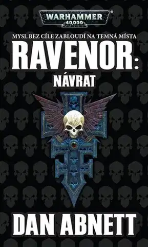 Sci-fi a fantasy Ravenor: Návrat - Dan Abnett