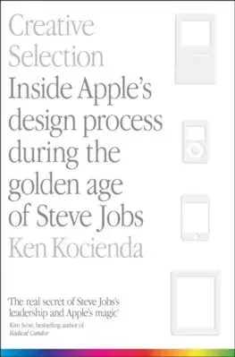 Počítačová literatúra - ostatné Creative Selection - Ken Kocienda