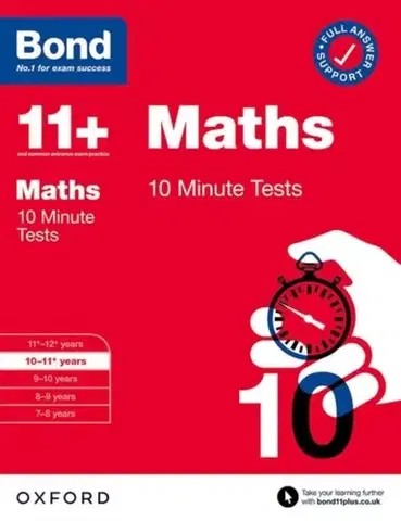 Príprava do školy, pracovné zošity Bond 11+ 10 Minute Tests Maths 10-11 years: For 11+ GL assessment and Entrance Exams - Andrew Baines