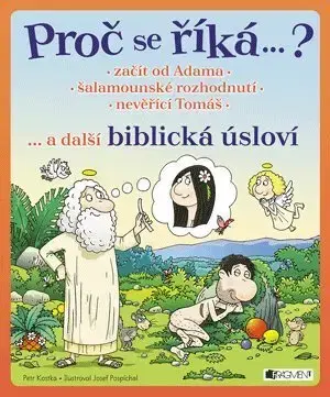Pre deti a mládež - ostatné Proč se říká…? Biblická úsloví - Petr
