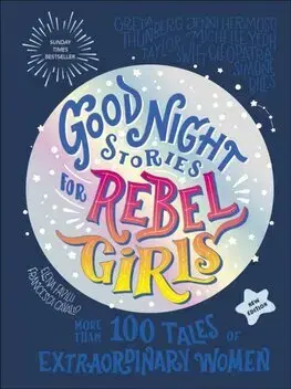 Pre dievčatá Good Night Stories for Rebel Girls (New Edition) - Francesca Cavallo,Elena Favalli
