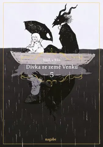 Komiksy Dívka ze země Venku 5 - Pan Nagabe