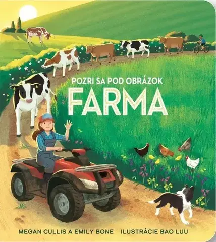 Leporelá, krabičky, puzzle knihy Pozri sa pod obrázok - Farma - Megan Cullis,Emily Bone,Bao Luu