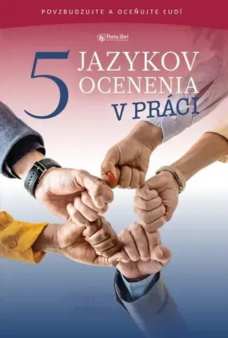 Biznis a kariéra Päť jazykov ocenenia v práci - Gary Chapman,Paul White