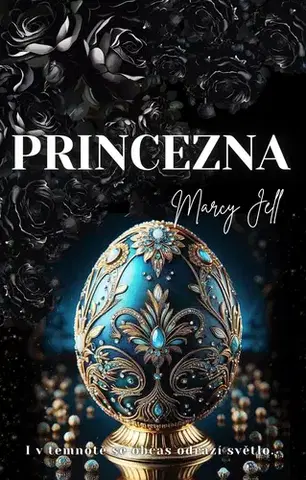 Romantická beletria Princezna - Marcy Jell