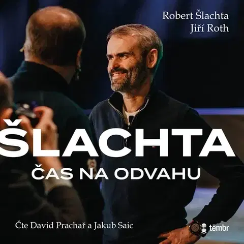 Biografie - ostatné Témbr Čas na odvahu – Příběh vzniku hnutí Přísaha