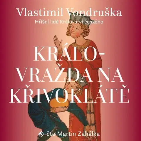 Detektívky, trilery, horory Tympanum Královražda na Křivoklátě