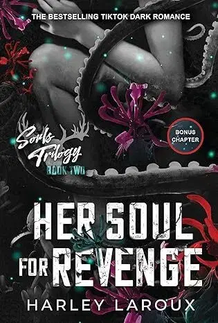 Erotická beletria Her Soul for Revenge - Souls Trilogy 2 - Harley Laroux