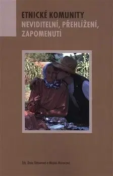 Sociológia, etnológia Etnické komunity - Mirjam Moravcová,Dana Bittnerová