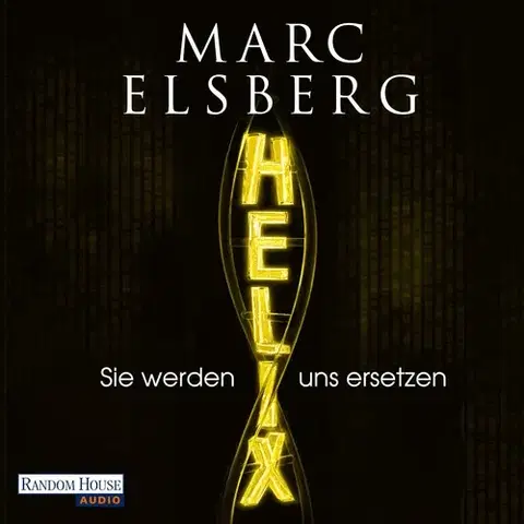 Detektívky, trilery, horory Random House Audio Publishing Group HELIX - Sie werden uns ersetzen (DE)