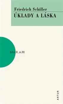 Dráma, divadelné hry, scenáre Úklady a láska, 2.vydání - Friedrich von Schiller