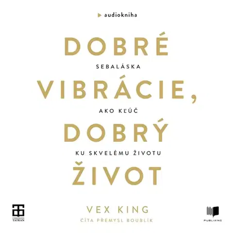 Rozvoj osobnosti Publixing a Tatran Dobré vibrácie, dobrý život
