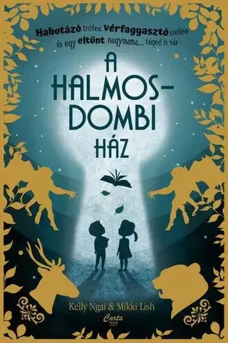 Dobrodružstvo, napätie, western A halmosdombi ház - Kelly Ngai,Mikki Lish