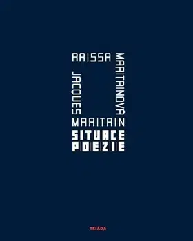 Eseje, úvahy, štúdie Situace poezie - Jacques Maritain