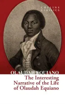 História The Interesting Narrative of the Life of Olaudah Equiano - Olaudah Equiano